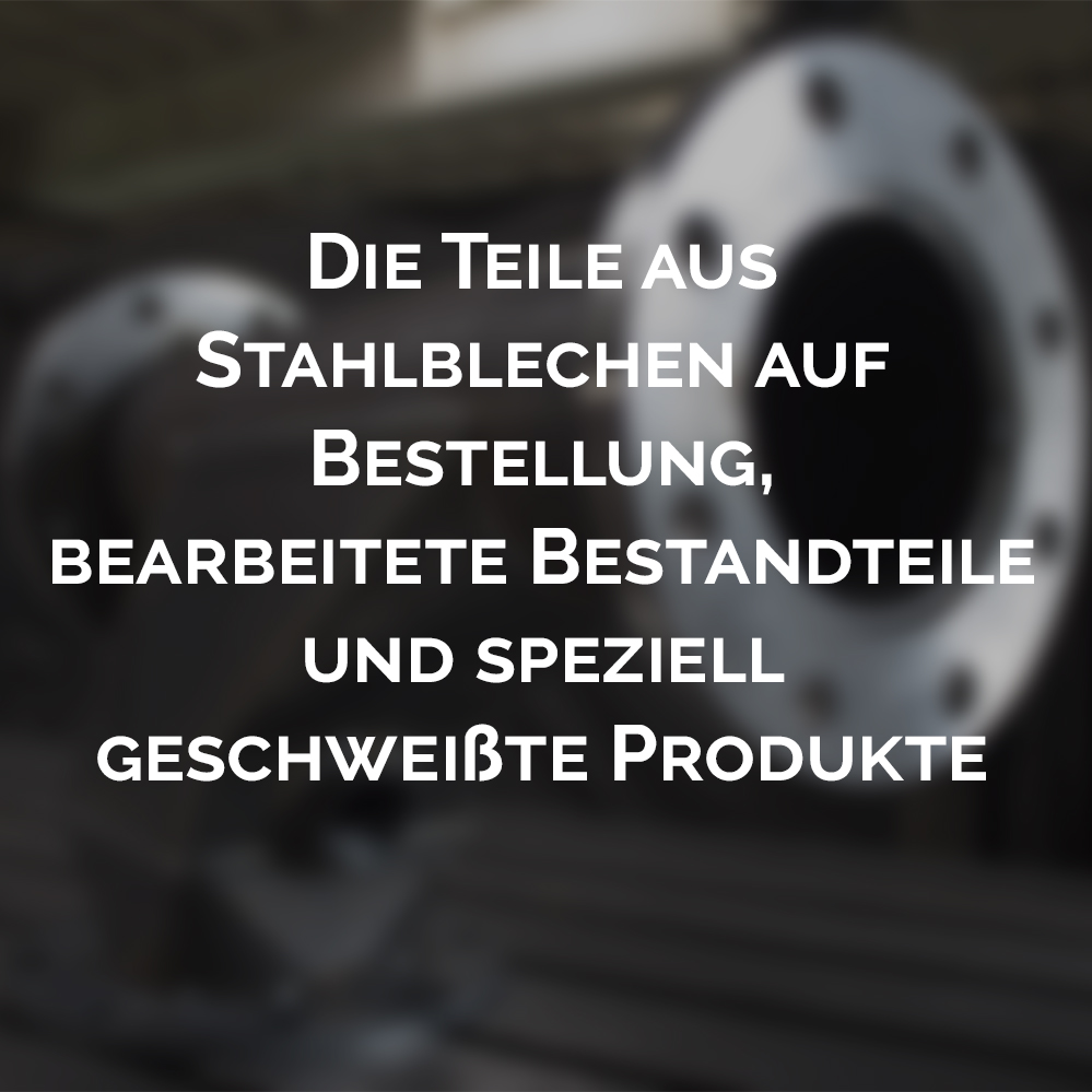 Die Teile aus Stahlblechen auf Bestellung bearbeitete Bestandteile und speziell geschweißte Produkte